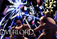 Overlord: Sinopsis, Alur Cerita, dan Karakter